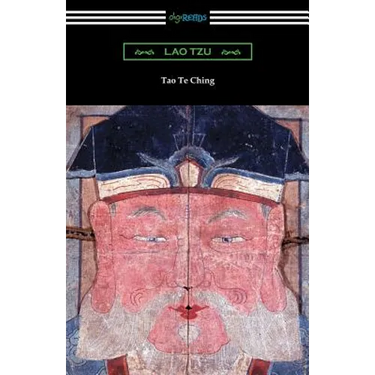 Tao Te Ching (Translated with commentary by James Legge)
