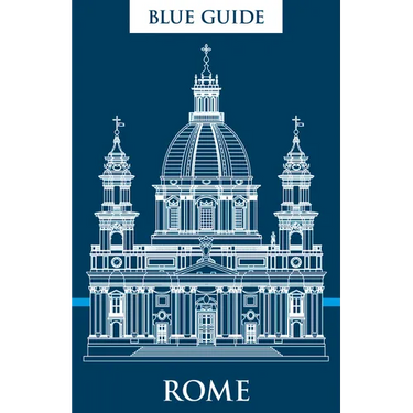 Blue Guide Rome: Thirteenth Edition