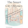 The Smart City Odyssey: Unveiling the Secrets to Traveller-Centric Software