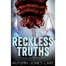 Reckless Truths (Lost Kings MC #21)