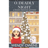 O Deadly Night