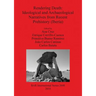 Rendering Death: Ideological and Archaeological Narratives from Recent Prehistory (Iberia)