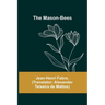 The Mason-Bees