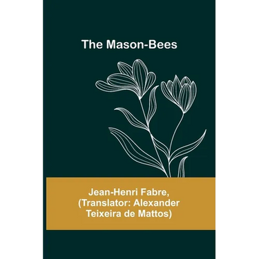 The Mason-Bees