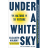 Under a White Sky: The Nature of the Future