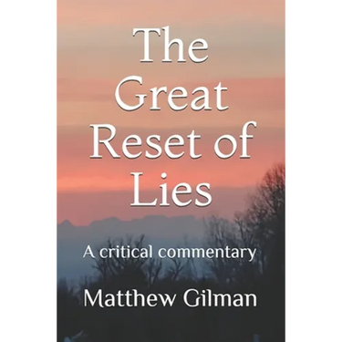 The Great Reset of Lies: A critical commentary