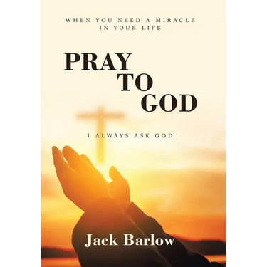 Pray to God: I Always Ask God