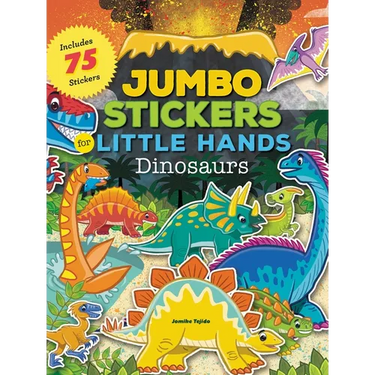 Jumbo Stickers for Little Hands: Dinosaurs: Includes 75 Stickers