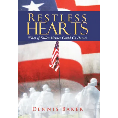 Restless Hearts: What If Fallen Heroes Could Go Home?