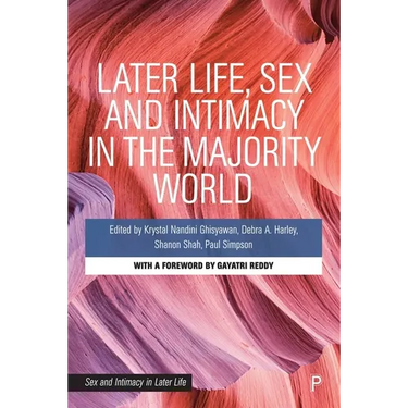 Later Life, Sex and Intimacy in the Majority World