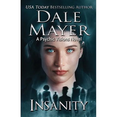 Insanity: A Psychic Visions Novel