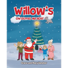 Willow's Christmas Miracle!