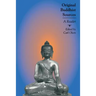 Original Buddhist Sources: A Reader