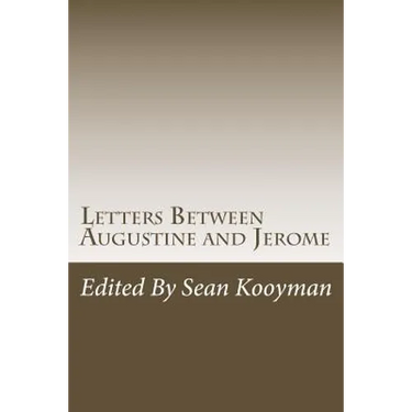Letters Between Augustine and Jerome