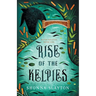 Rise of the Kelpies