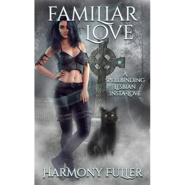 Familiar Love: A Spellbinding Lesbian Insta Love