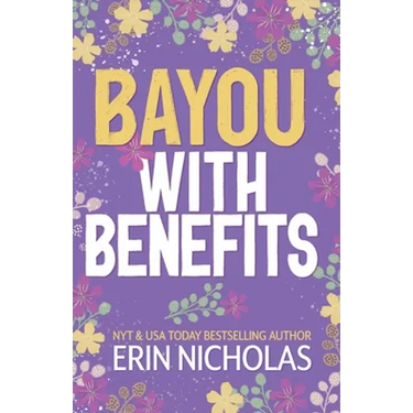 Bayou With Benefits