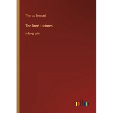 The Doré Lectures: in large print