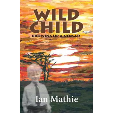 Wild Child: Growing up a Nomad