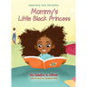 Mommy's Little Black Princess