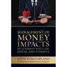 Management of Money Impacts Relationship with God, Spouse and Eternity