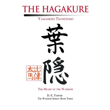The Hagakure: Yamamoto Tsunetomo