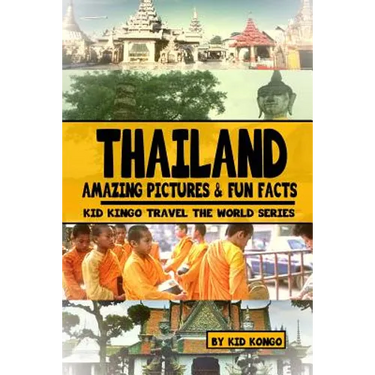 Thailand: Kid Kongo Travel The World Series