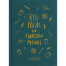 Big Ideas for Curious Minds: An Introduction to Philosophy