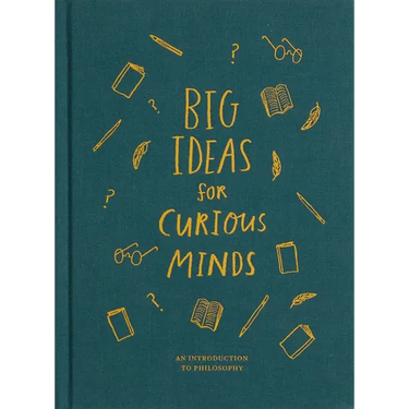Big Ideas for Curious Minds: An Introduction to Philosophy