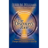 The Discovery Zone: How to Successfully Navigate the Changes and Transitions in Your Life