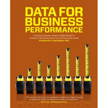 Data for Business Performance: The Goal-Question-Metric (GQM) Model to Transform Business Data into an Enterprise Asset