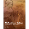 The Road from the Past