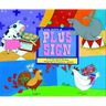 If You Were a Plus Sign