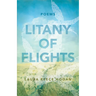 Litany of Flights: Poems