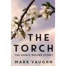 The Torch: The Annie Moore Story