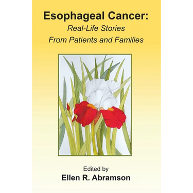 Esophageal Cancer: Real Life Stories from Patients and Families