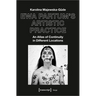 Ewa Partum's Artistic Practice: An Atlas of Continuity in Different Locations