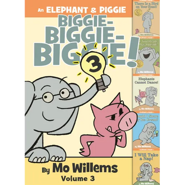 Elephant & Piggie Biggie! Volume 3