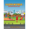 I Love Myself: A Children's Self Love Journal