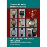 Collecting (Vintage) Watches: Wristwatches, antique- and vintage pocket watches
