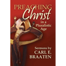 Preaching Christ in a Pluralistic Age: Sermons by Carl E. Braaten