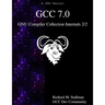 GCC 7.0 GNU Compiler Collection Internals 2/2