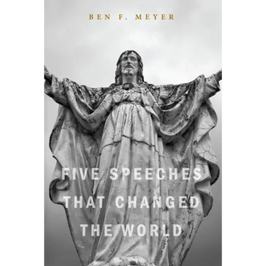 Five Speeches that Changed the World