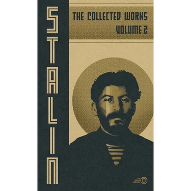 Collected Works of Josef Stalin: Volume 2