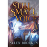 Still Small Voice: A Towers of Light family read aloud