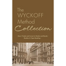 The Wyckoff Method Collection: How I Invest in Stocks and Bonds & Studies in Tape Reading
