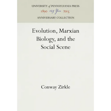 Evolution, Marxian Biology, and the Social Scene
