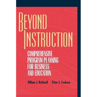 Beyond Instruction: Comprehensive Program Planning for Business and Education