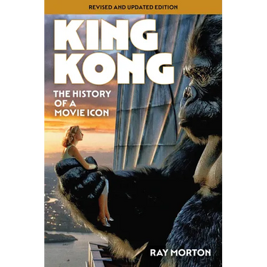 King Kong: The History of a Movie Icon