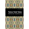 Twice Told Tales